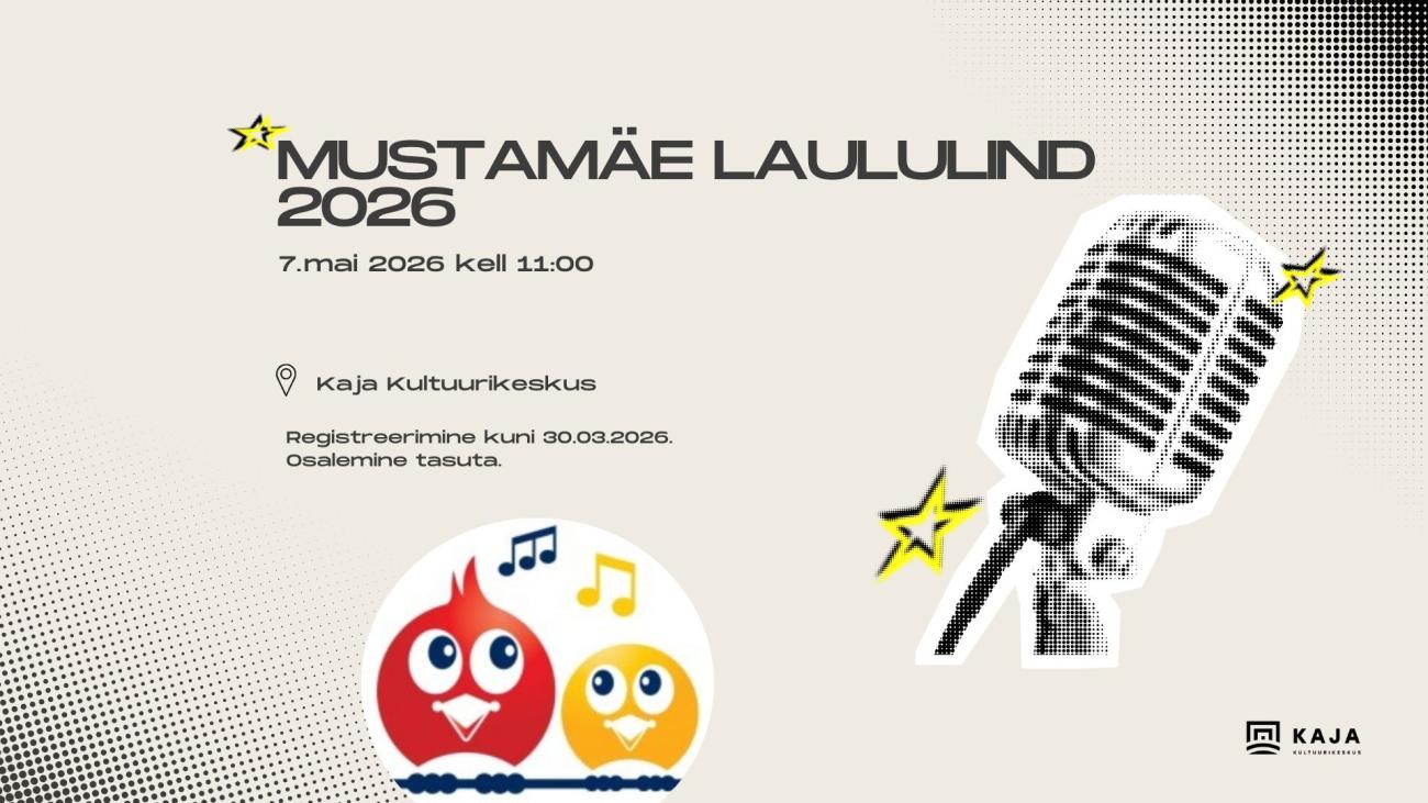 7. mail toimus Kaja Kultuurikeskuse saalis rõõmus ja meeleolukas lauluvõistlus “Mustamäe Laululind 2026”. Laval astusid üles 7–16-aastased lauljad, kes tõid kuu